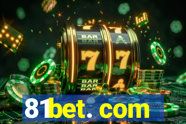 81bet. com